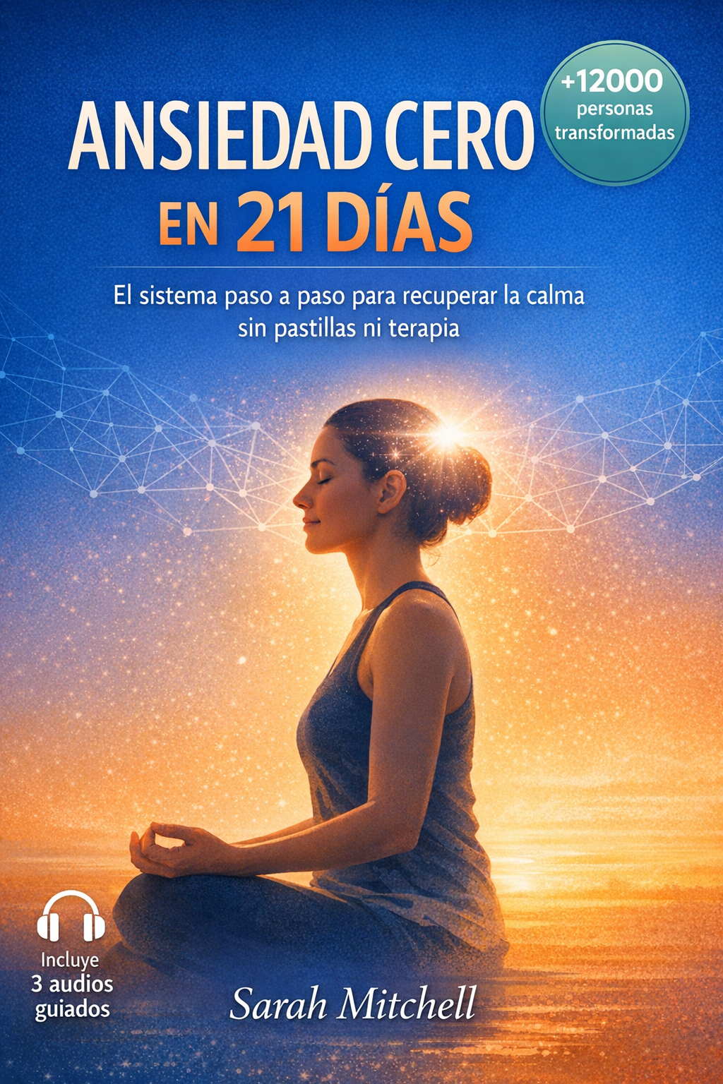 Ansiedad Cero En 21 Días